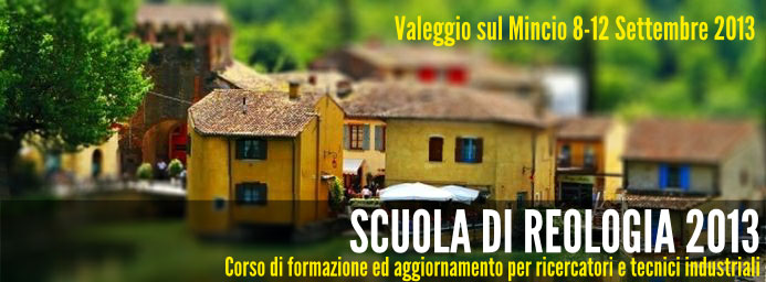 Scuola di Reologia 2013 - Associazione Italiana di Reologia